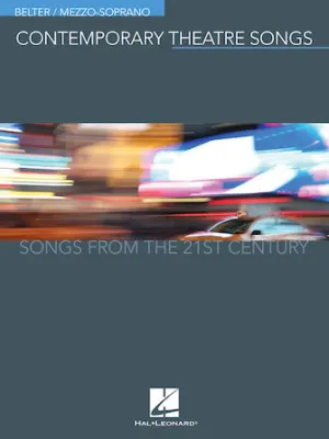 Contemporary Theatre Songs - Belter/Mezzo-Soprano (Belter/Mezzo-Soprano)